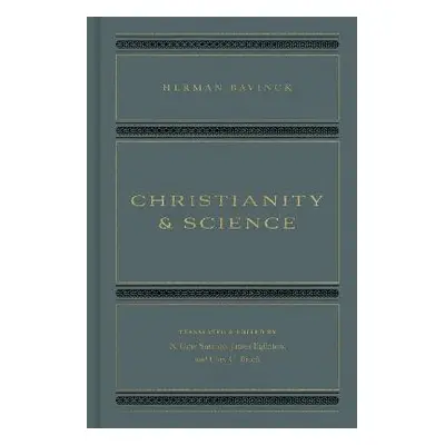 Christianity and Science - Bavinck, Herman