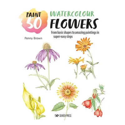 Paint 50: Watercolour Flowers - Brown, Penny