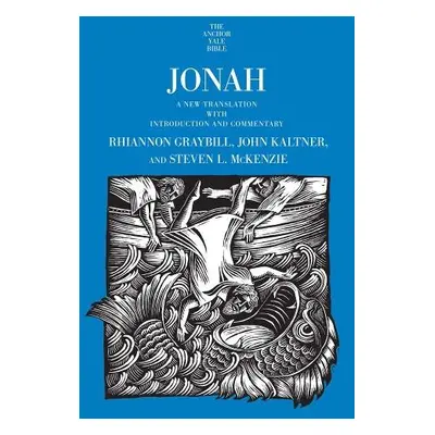 Jonah - Graybill, Rhiannon a Kaltner, John a McKenzie, Steven L.