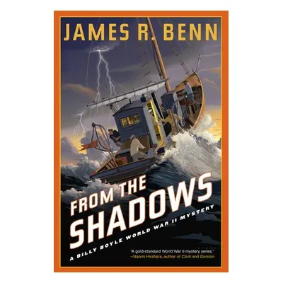 From The Shadows - Benn, James R.