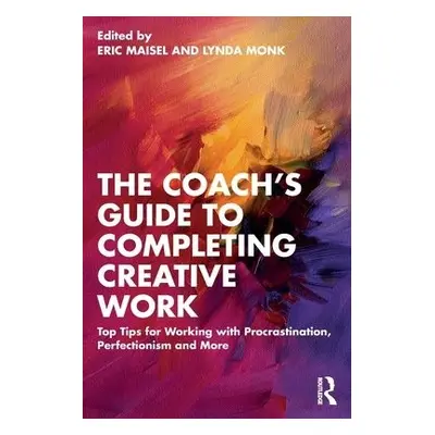 Coach's Guide to Completing Creative Work