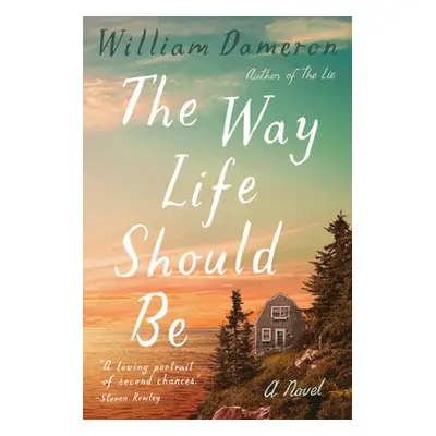 Way Life Should Be - Dameron, William