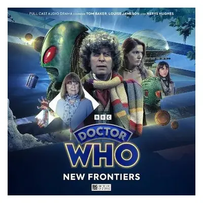 Doctor Who: The Fourth Doctor Adventures Series 12 - New Frontiers - Adams, Guy a Mulryne, Phil