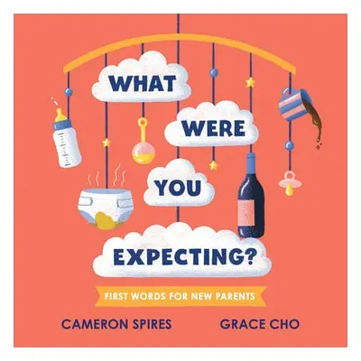 What Were You Expecting? - Spires, Cameron