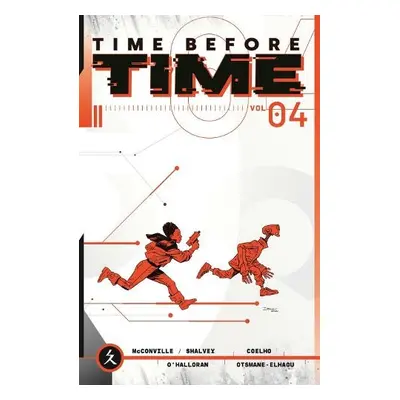 Time Before Time Volume 4 - Shalvey, Declan a McConville, Rory