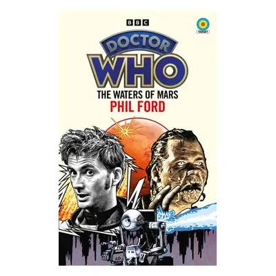 Doctor Who: The Waters of Mars (Target Collection) - Ford, Phil