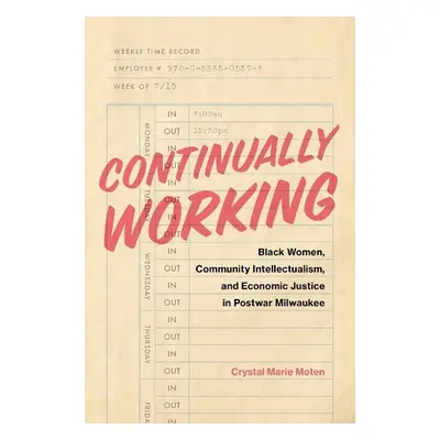 Continually Working - Moten, Crystal Marie