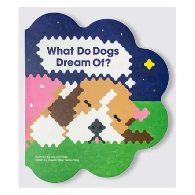 What Do Dogs Dream Of? - Ripol, Claudio a Yang, Yeonju