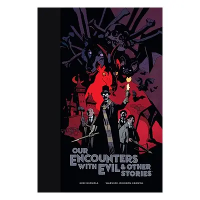 Our Encounters with Evil a Other Stories Library Edition - Mignola, Mike