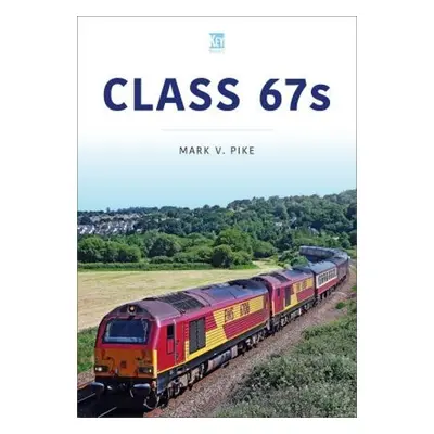 Class 67s - Pike, Mark