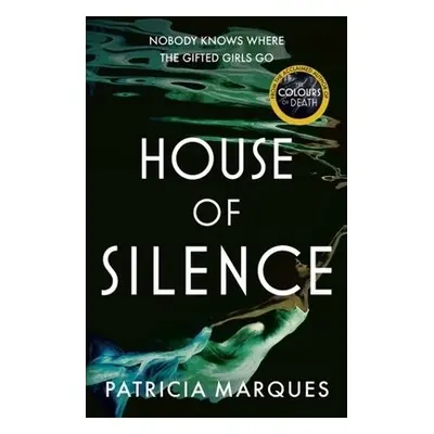 House of Silence - Marques, Patricia