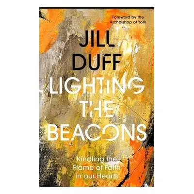 Lighting the Beacons - Duff, Jill