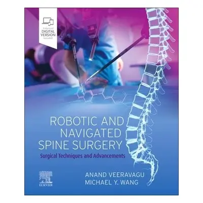 Robotic and Navigated Spine Surgery