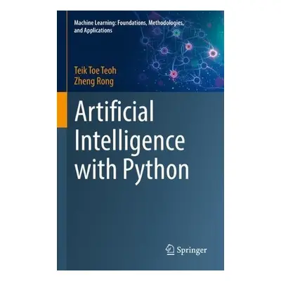 Artificial Intelligence with Python - Teoh, Teik Toe a Rong, Zheng