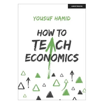 How to Teach Economics - Hamid, Yousuf