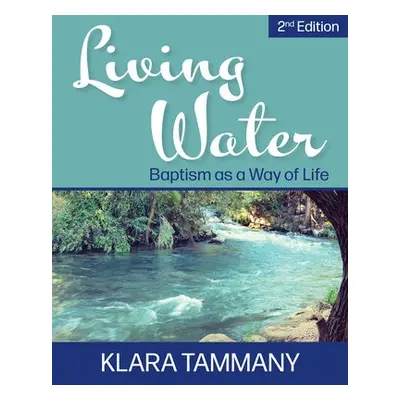 Living Water - Tammany, Klara