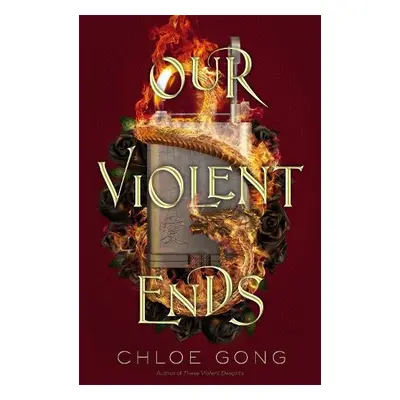 Our Violent Ends - Gong, Chloe