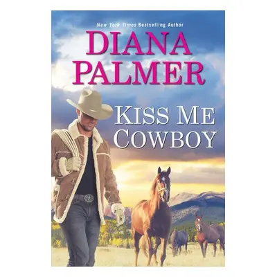 Kiss Me, Cowboy - Palmer, Diana