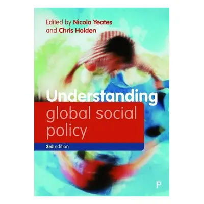 Understanding Global Social Policy