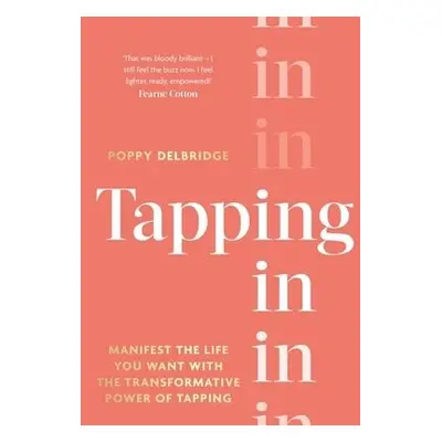 Tapping In - Delbridge, Poppy