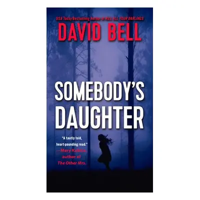 Somebody's Daughter - Bell, David