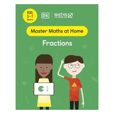 Maths — No Problem! Fractions, Ages 5-7 (Key Stage 1) - Problem!, Maths — No