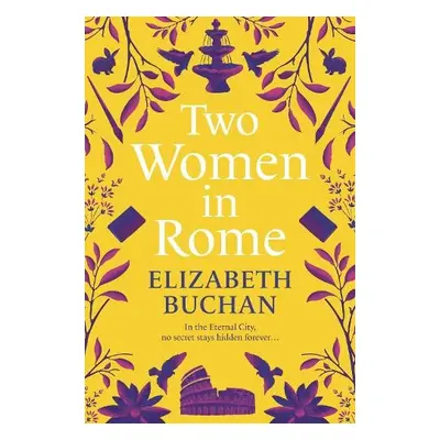 Two Women in Rome - Buchan, Elizabeth