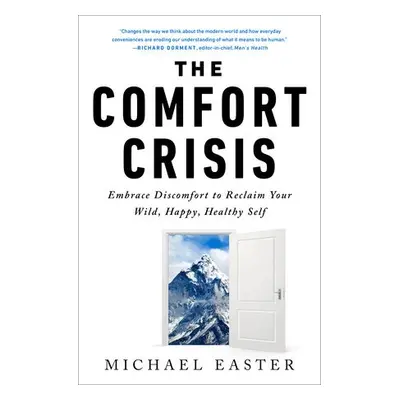 Comfort Crisis - Easter, Michael