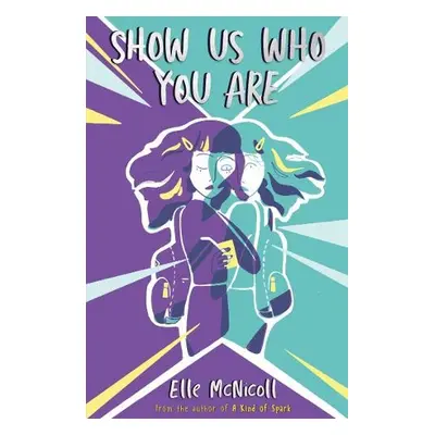 Show Us Who You Are - McNicoll, Elle