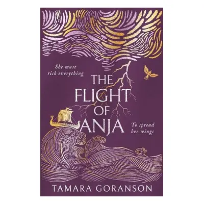 Flight of Anja - Goranson, Tamara