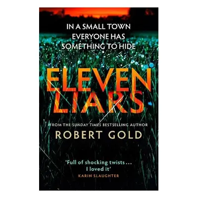 Eleven Liars - Gold, Robert