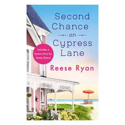 Second Chance on Cypress Lane - Ryan, Reese