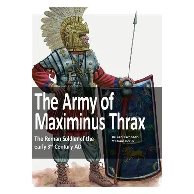 Army of Maximinus Thrax - Eschbach, Jan