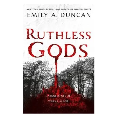 Ruthless Gods - Duncan, Emily A.