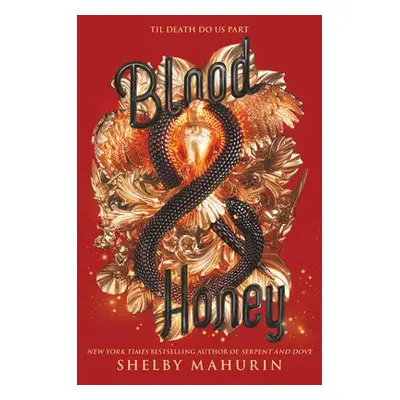 Blood a Honey - Mahurin, Shelby