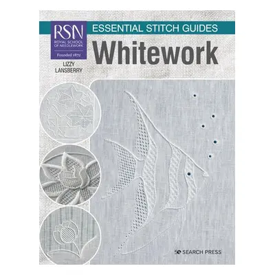 RSN Essential Stitch Guides: Whitework - Pye (was Lansberry), Lizzy