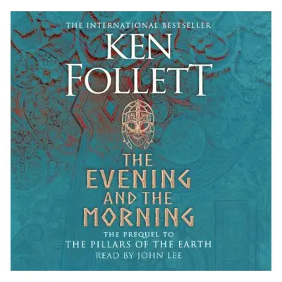 Evening and the Morning - Follett, Ken