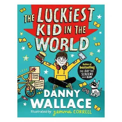 Luckiest Kid in the World - Wallace, Danny