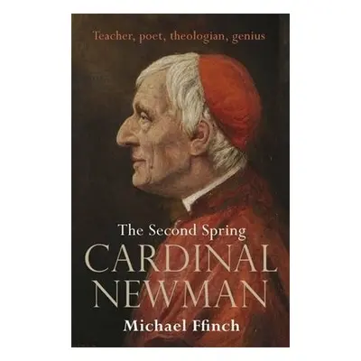 Cardinal Newman - Ffinch, Michael