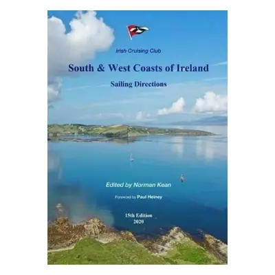 Sailing Directions for the South a West Coasts of Ireland