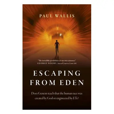 Escaping from Eden - Wallis, Paul