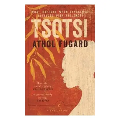 Tsotsi - Fugard, Athol