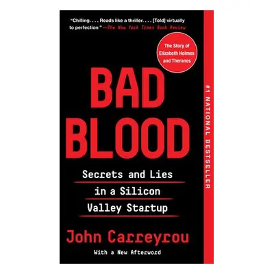 Bad Blood - Carreyrou, John