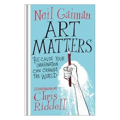 Art Matters - Gaiman, Neil