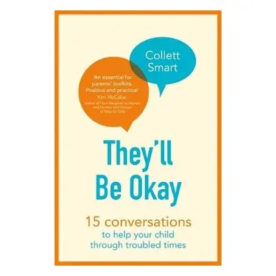 They'll Be Okay - Smart, Collett