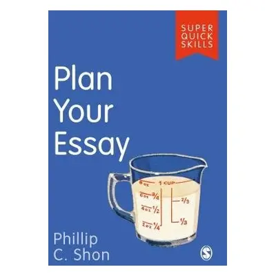 Plan Your Essay - Shon, Phillip C. (Professor of Criminology at the University of Ontario Instit