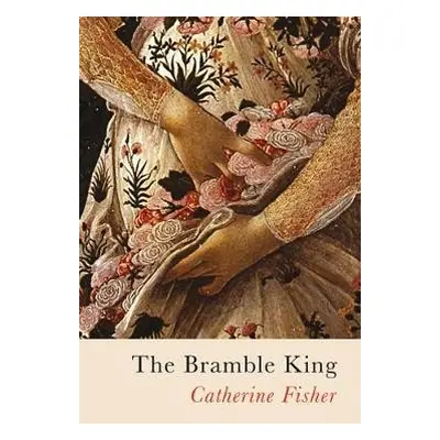 Bramble King - Fisher, Catherine