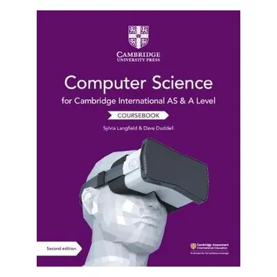 Cambridge International AS and A Level Computer Science Coursebook - Langfield, Sylvia a Duddell