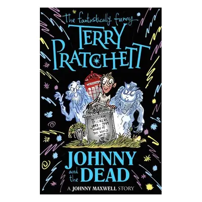 Johnny and the Dead - Pratchett, Terry