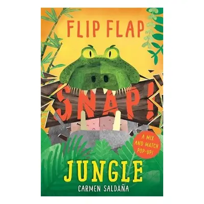 Flip Flap Snap: Jungle - McInerney, Joanna